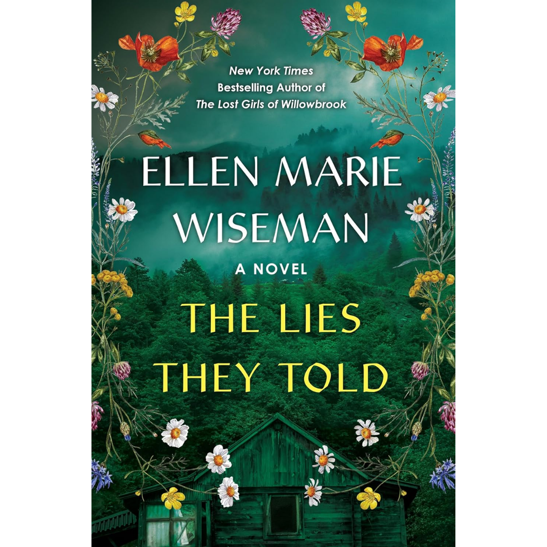 The Lies They Told By Ellen Marie Wiseman
