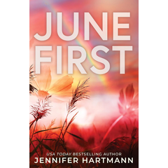 June First By Jennifer Hartmann
