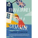 Jenny James Is Not a Disaster By Debbie Johnson