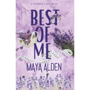 Best of Me By Maya Alden