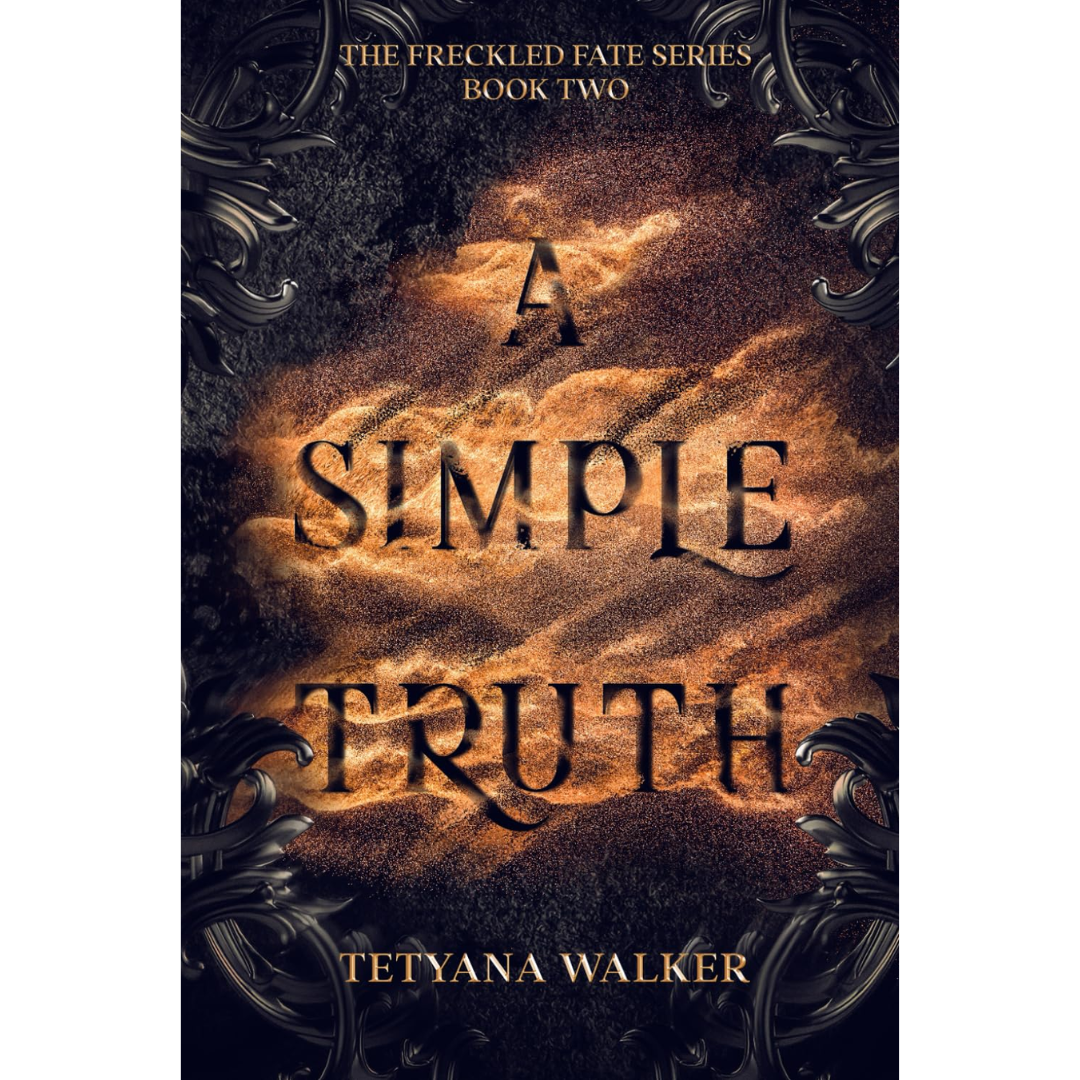 A Simple Truth By Tetyana Walker