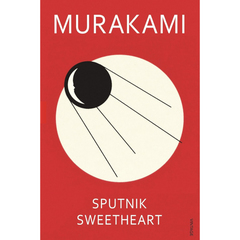 Sputnik Sweetheart By Haruki Murakami