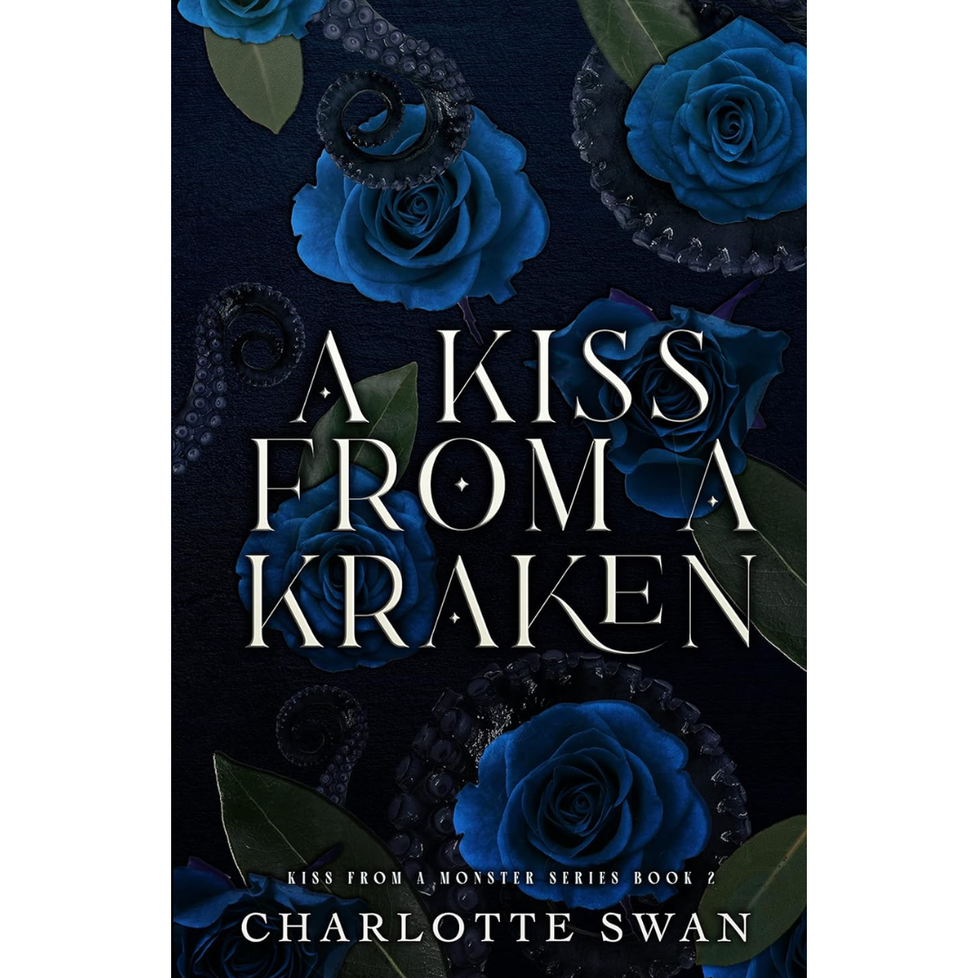 A Kiss From a Kraken By Charlotte Swan