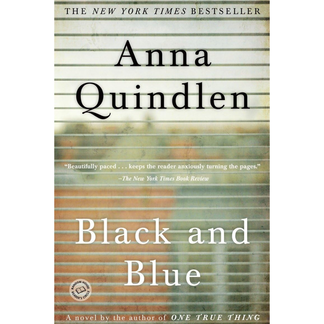 Black and Blue By Anna Quindlen