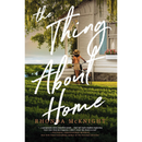 The Thing About Home By Rhonda McKnight