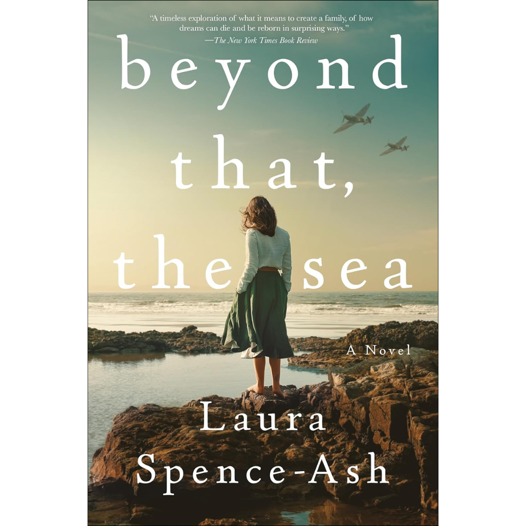 Beyond That, the Sea By Laura Spence-Ash