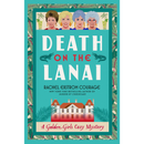 Death on the Lanai By Rachel Ekstrom