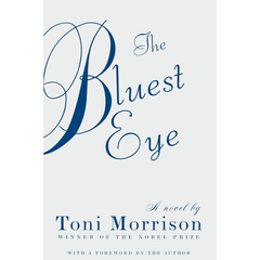 The Bluest Eye By Toni Morrison