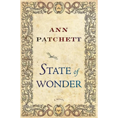 State of Wonder By Ann Patchett