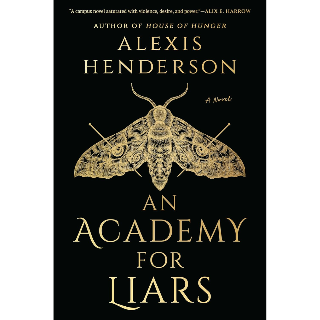 An Academy for Liars By Alexis Henderson