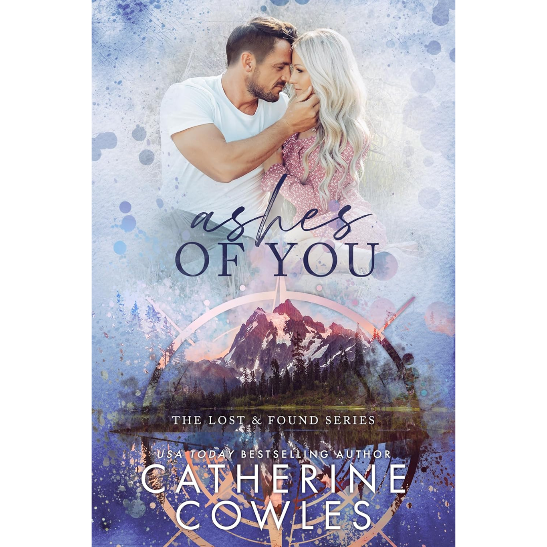 Ashes of You By Catherine Cowles