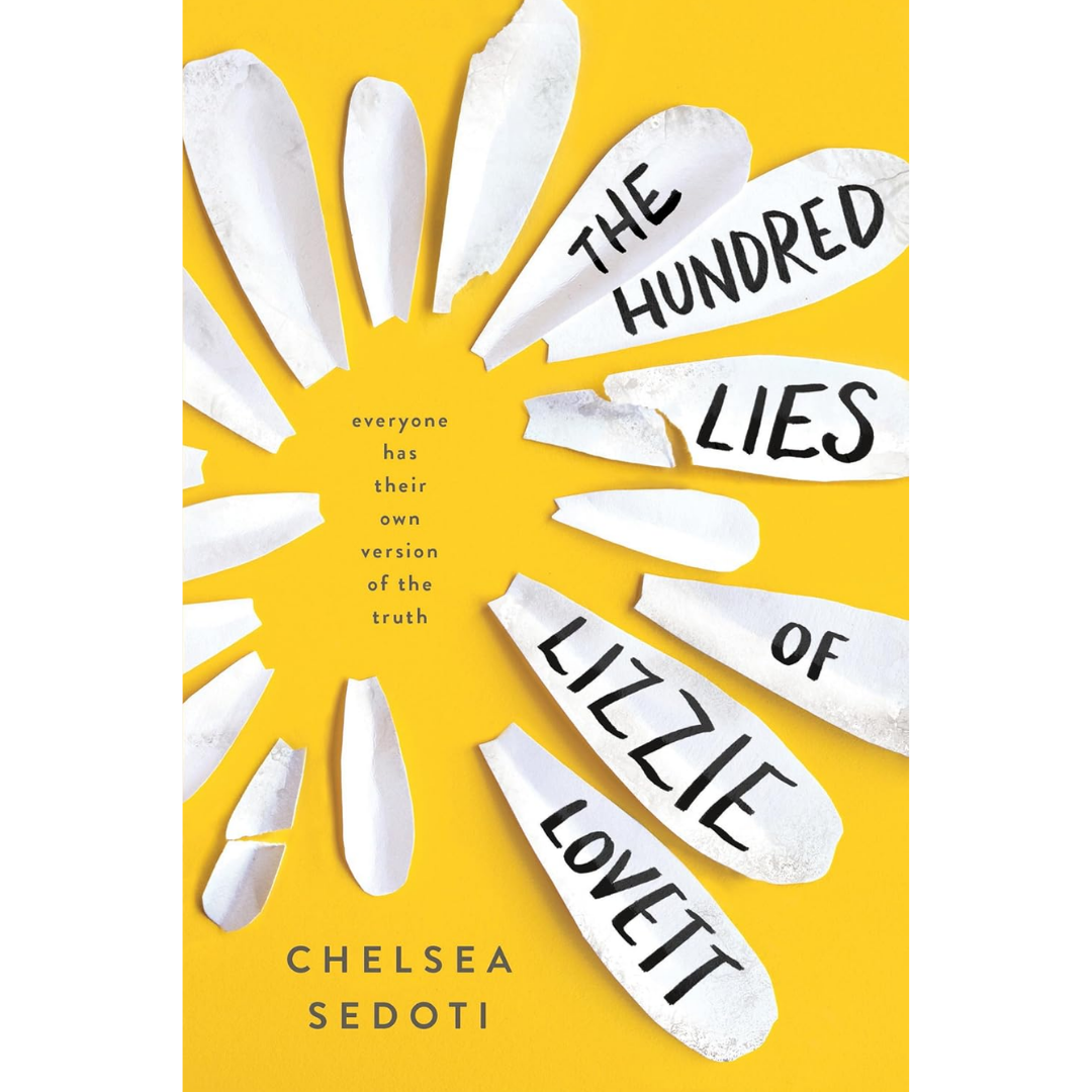 The Hundred Lies of Lizzie Lovett By Chelsea Sedoti