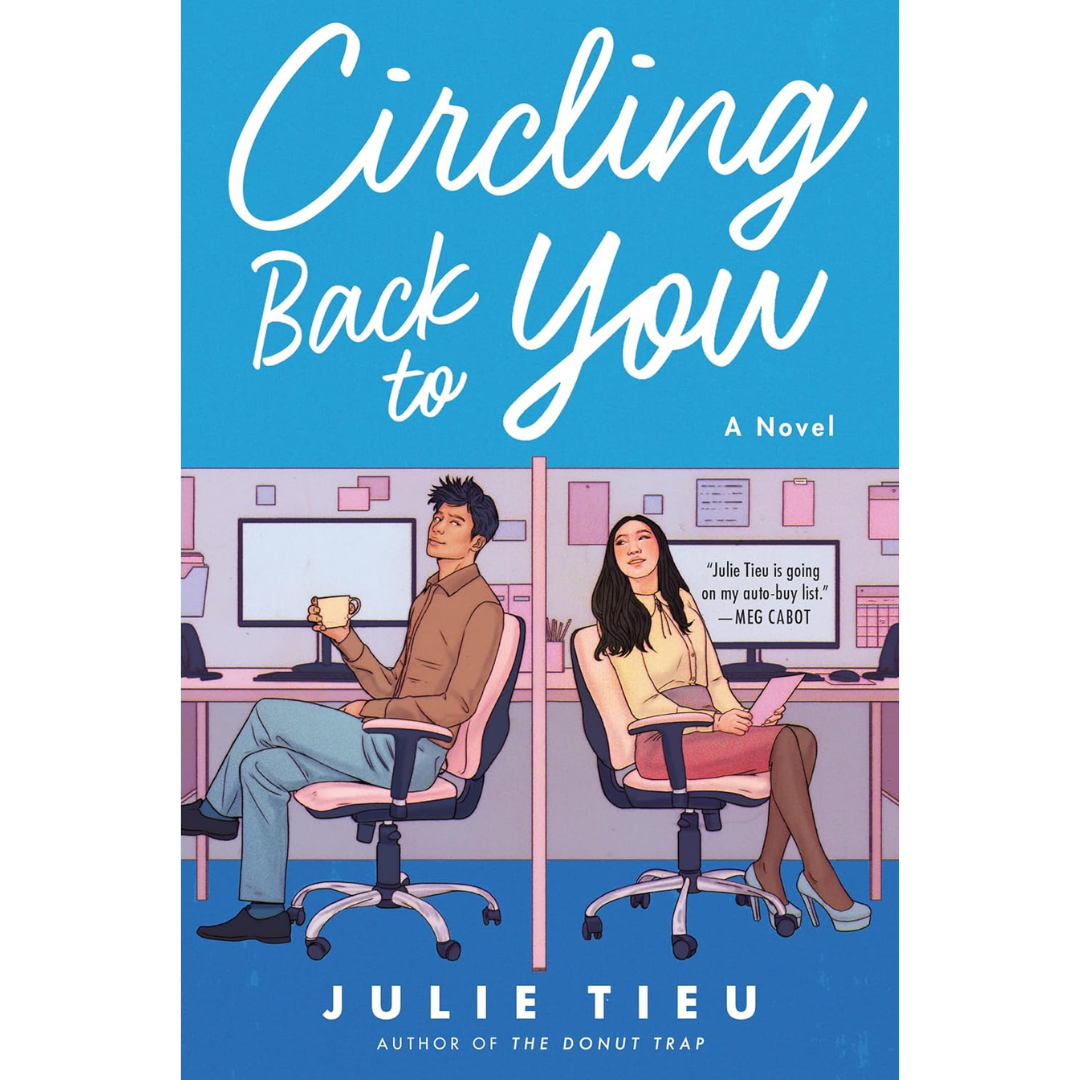 Circling Back To You By Julie Tieu