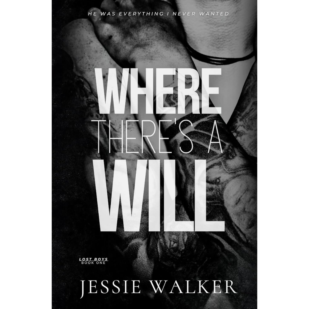 Where There's a Will By Jessie Walker
