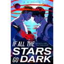 If All the Stars Go Dark By S.G. Prince