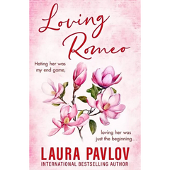 Loving Romeo By Laura Pavlov