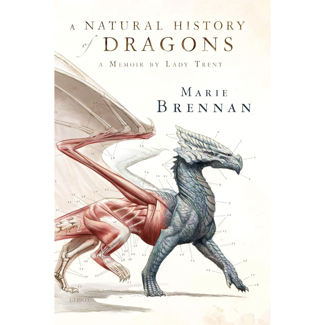 A Natural History of Dragons By Marie Brennan