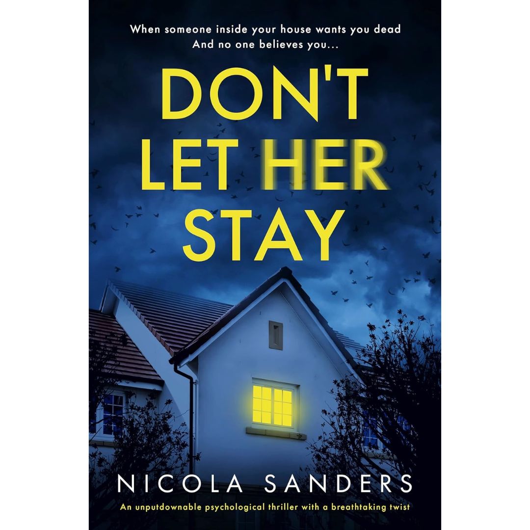 Don't Let Her Stay By Nicola Sanders