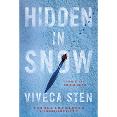 Hidden in Snow By Viveca Sten