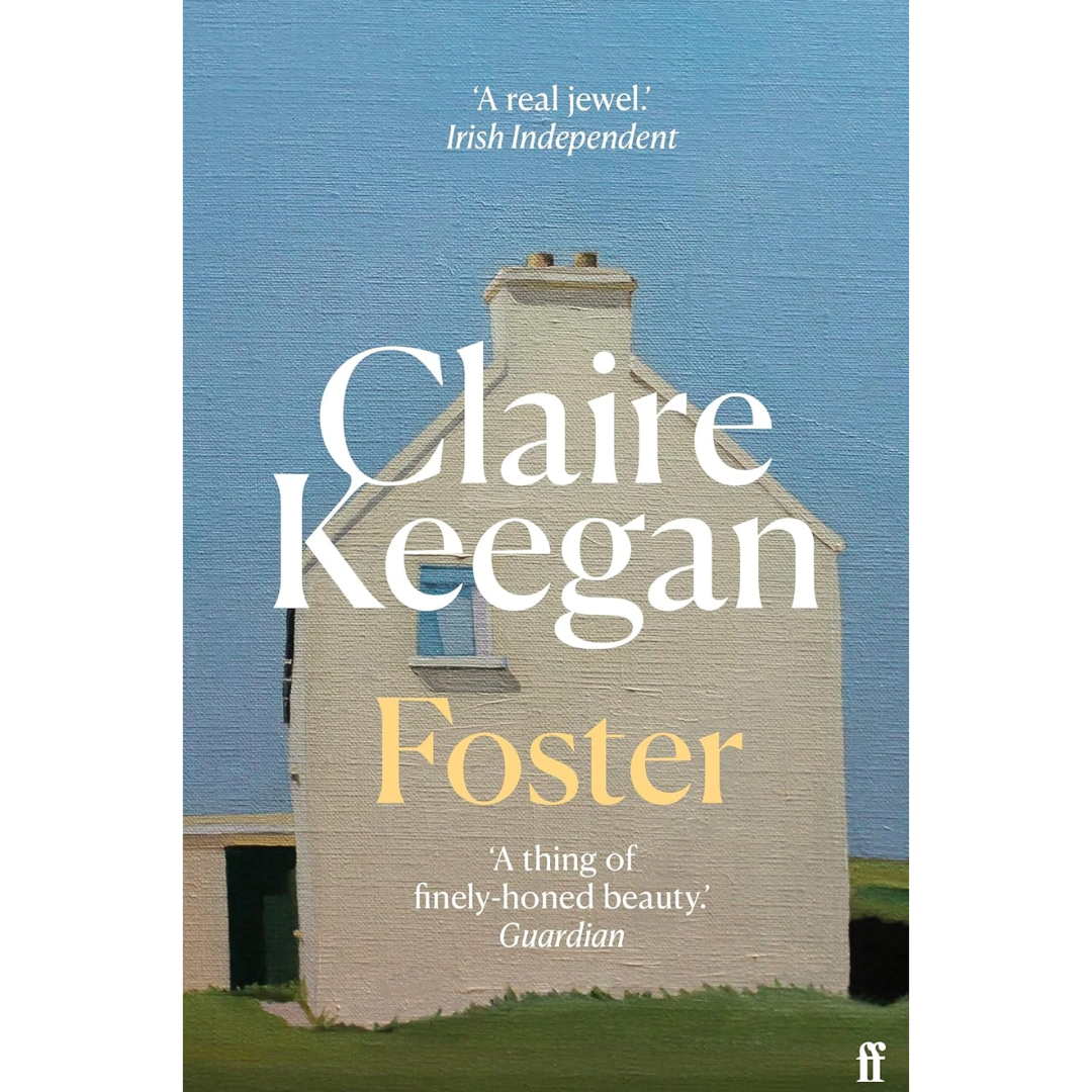 Foster By Claire Keegan