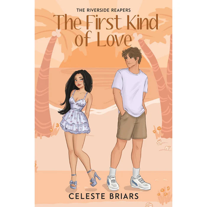 The First Kind of Love By Celeste Briars