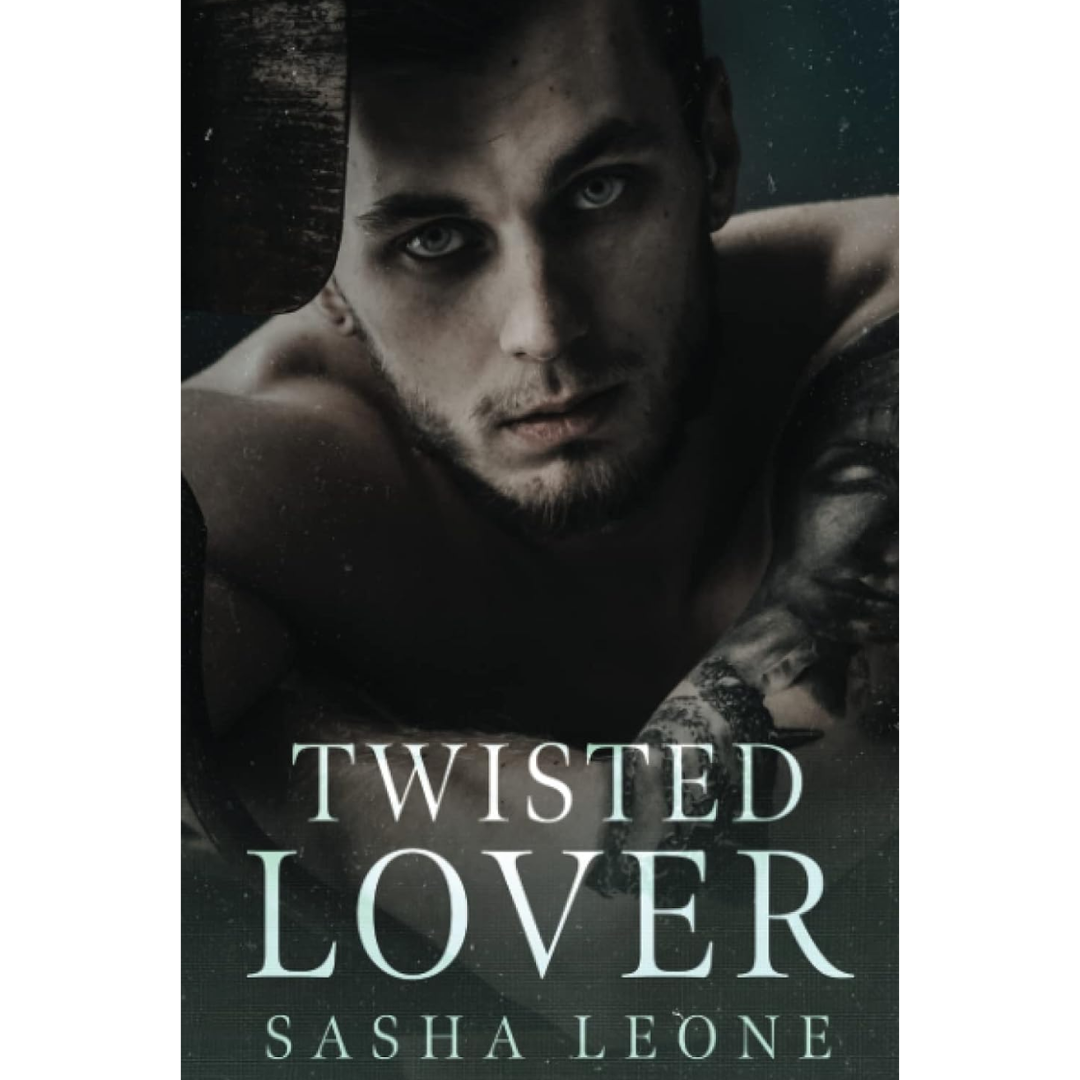 Twisted Lover By Sasha Leone