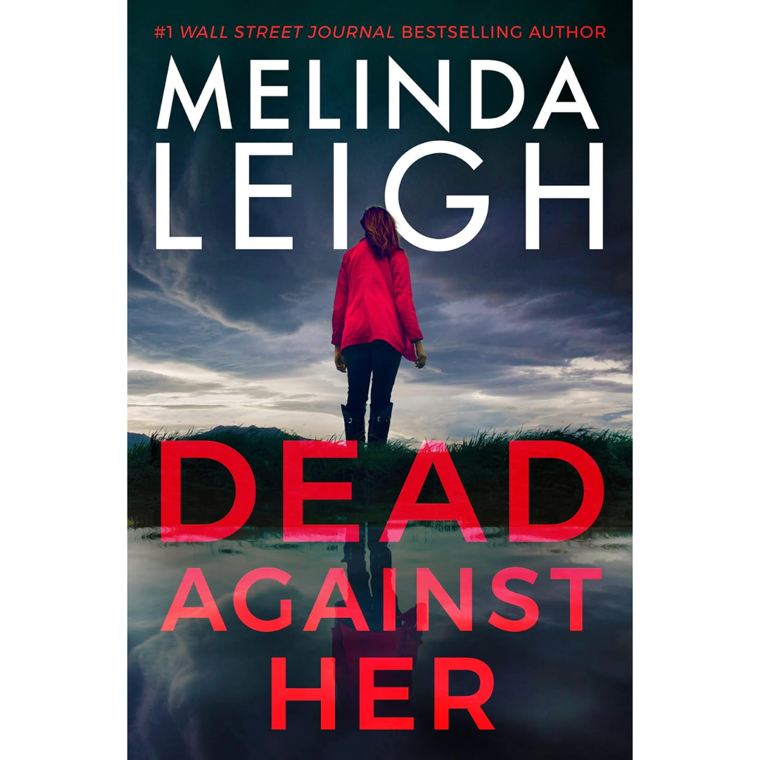 Dead Against Her By Melinda Leigh