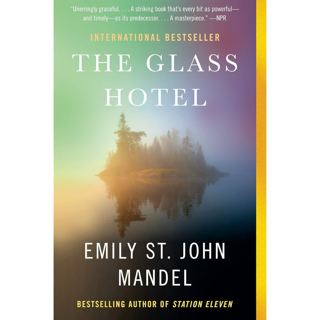 The Glass Hotel By Emily St. John Mandel