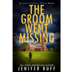 The Groom Went Missing By Jenifer Ruff