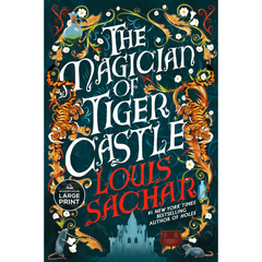 The Magician of Tiger Castle By Louis Sachar