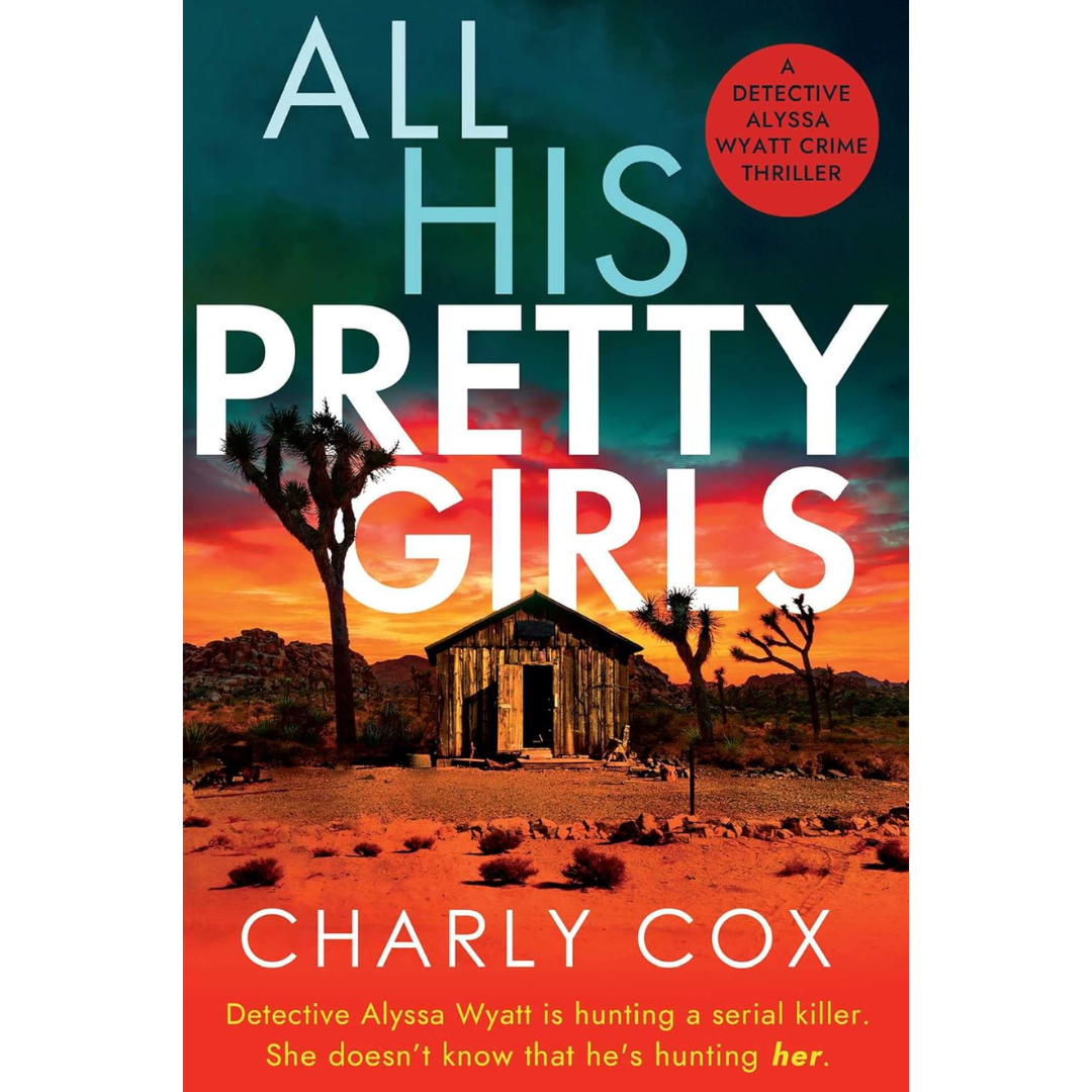 All His Pretty Girls By Charly Cox