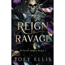 Reign To Ravage By Zoey Ellis