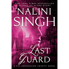Last Guard By Nalini Singh