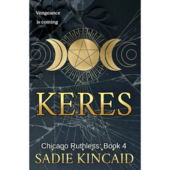 Keres By Sadie Kincaid