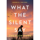 What the Silent Say By Emerson Ford