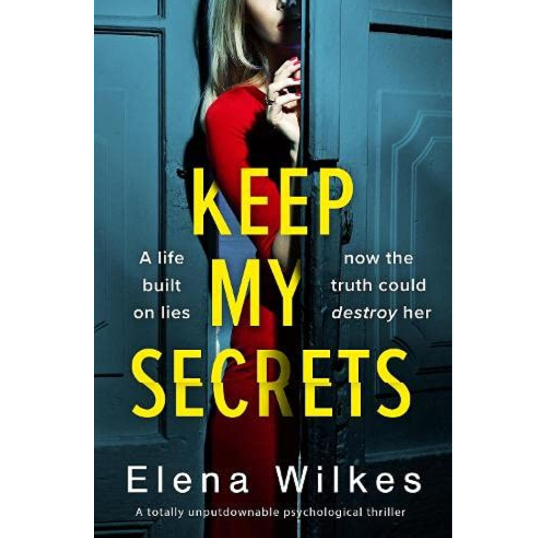 Keep My Secrets By Elena Wilkes