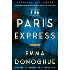 The Paris Express By Emma Donoghue