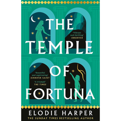 The Temple of Fortuna By Elodie Harper
