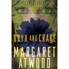 Oryx and Crake By Margaret Atwood