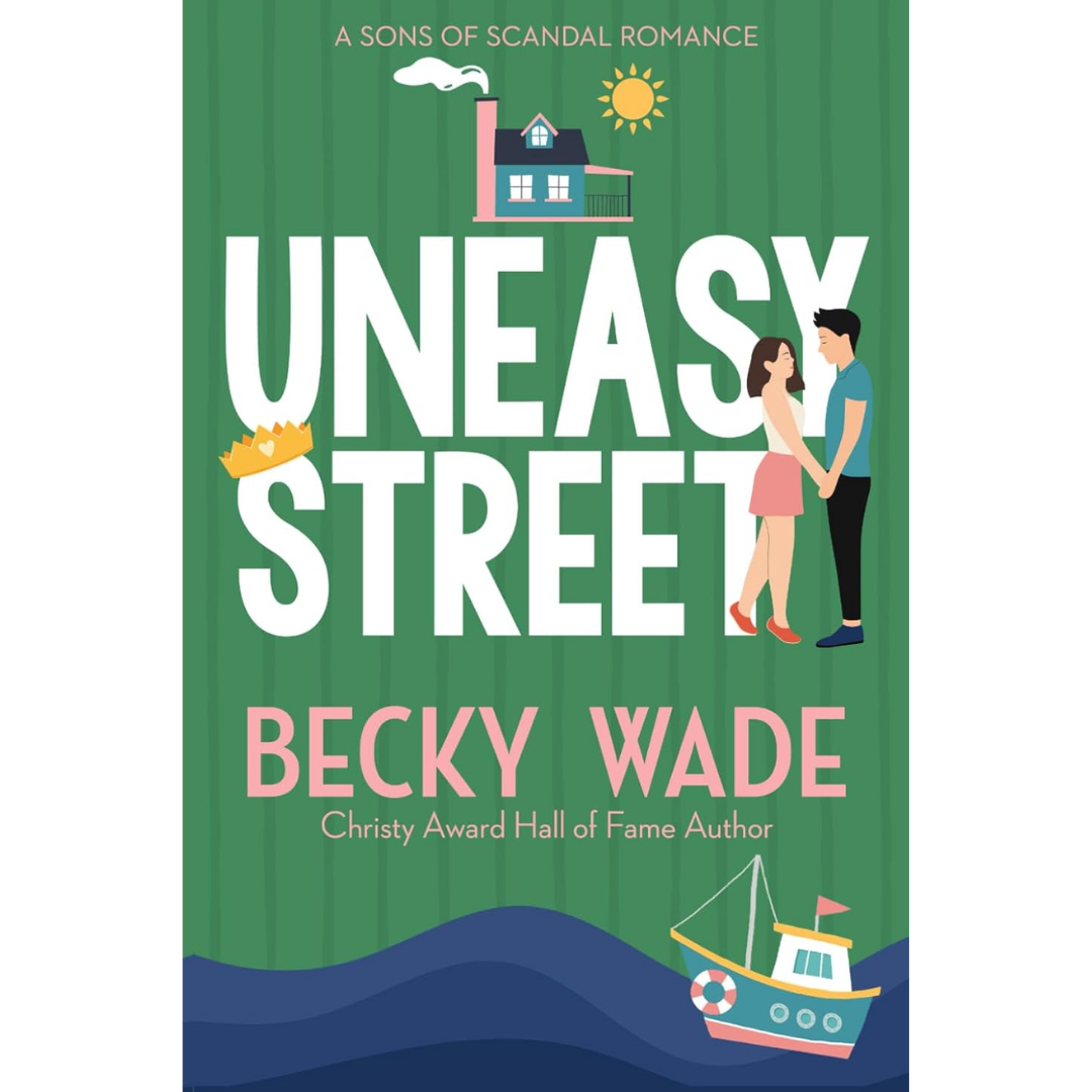 Uneasy Street By Becky Wade