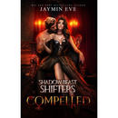 Compelled By Jaymin Eve