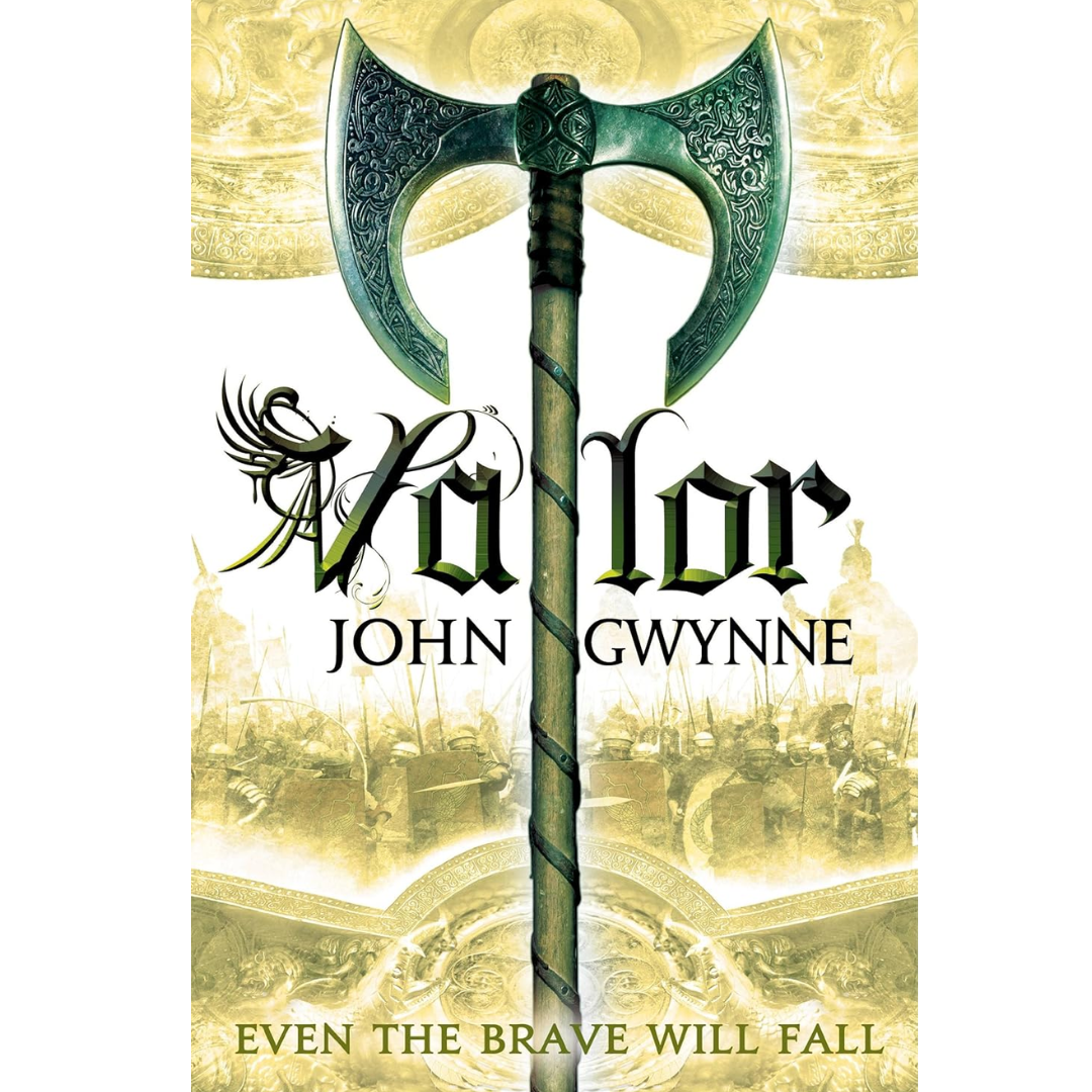 Valor By John Gwynne
