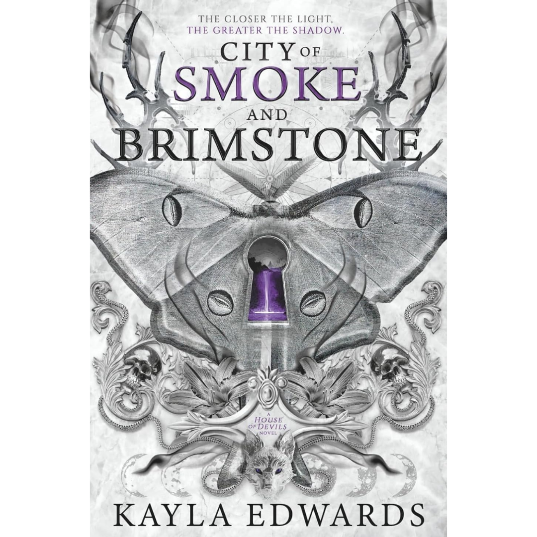 City of Smoke and Brimstone By Kayla Edwards
