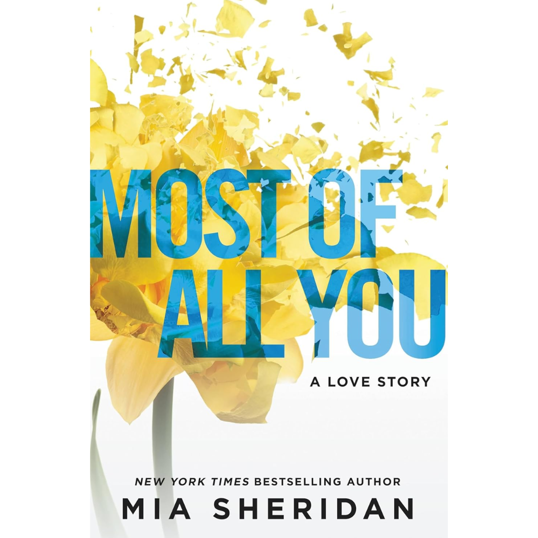 Most of All You By Mia Sheridan