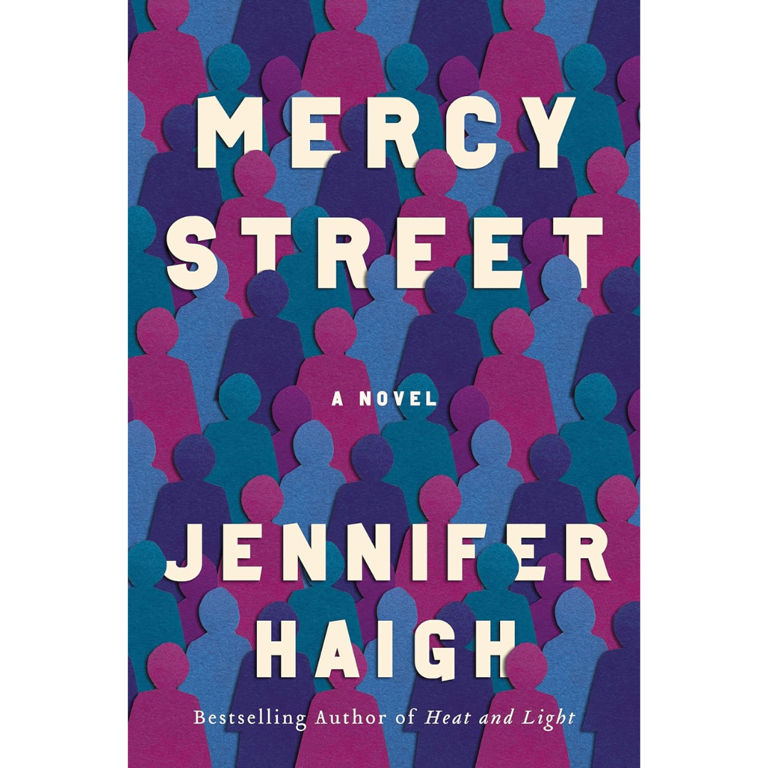 Mercy Street By Jennifer Haigh