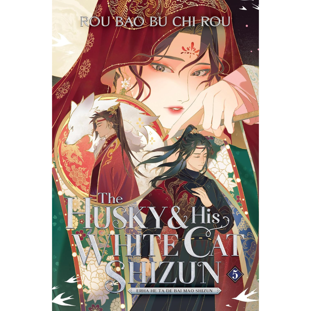 The Husky and His White Cat Shizun Erha He Ta De Bai Mao Shizun (Novel) Vol. 5 By Rou Bao Bu Chi Rou