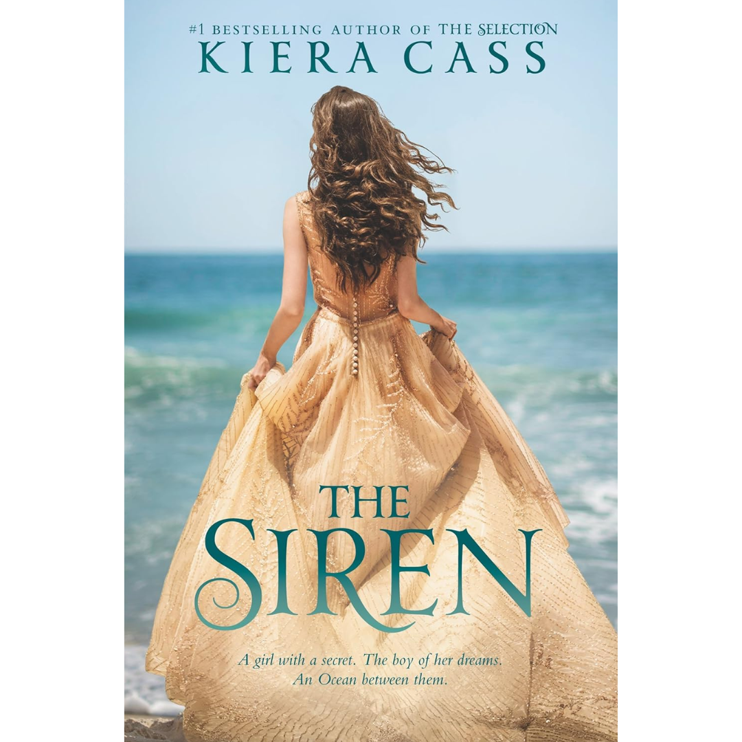 The Siren By Kiera Cass