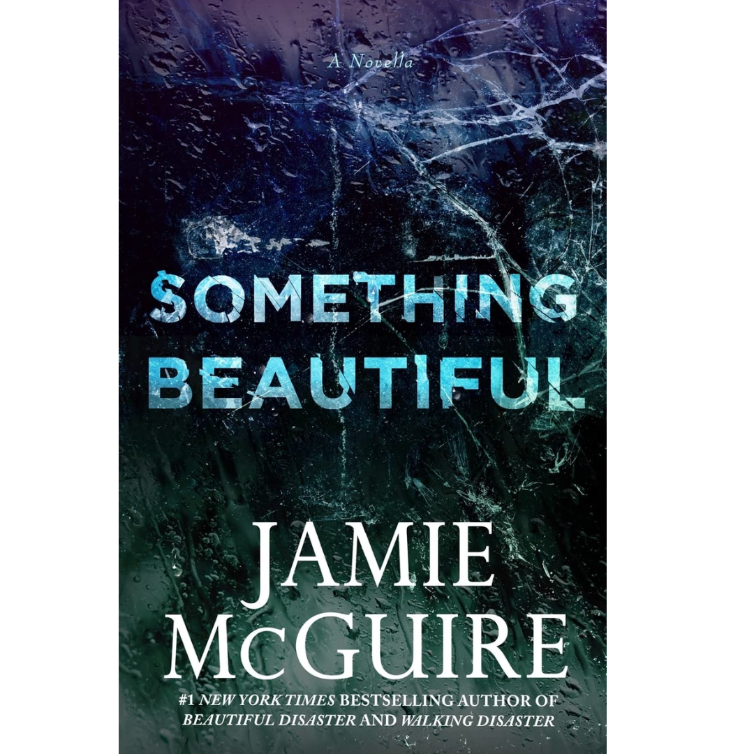 Something Beautiful By Jamie McGuire
