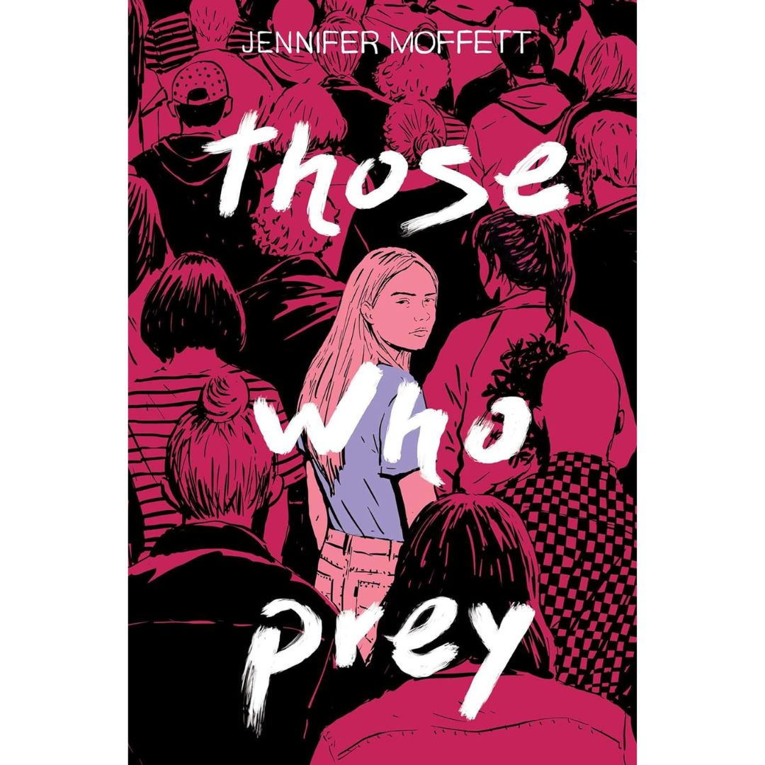 Those Who Prey By Jennifer Moffett