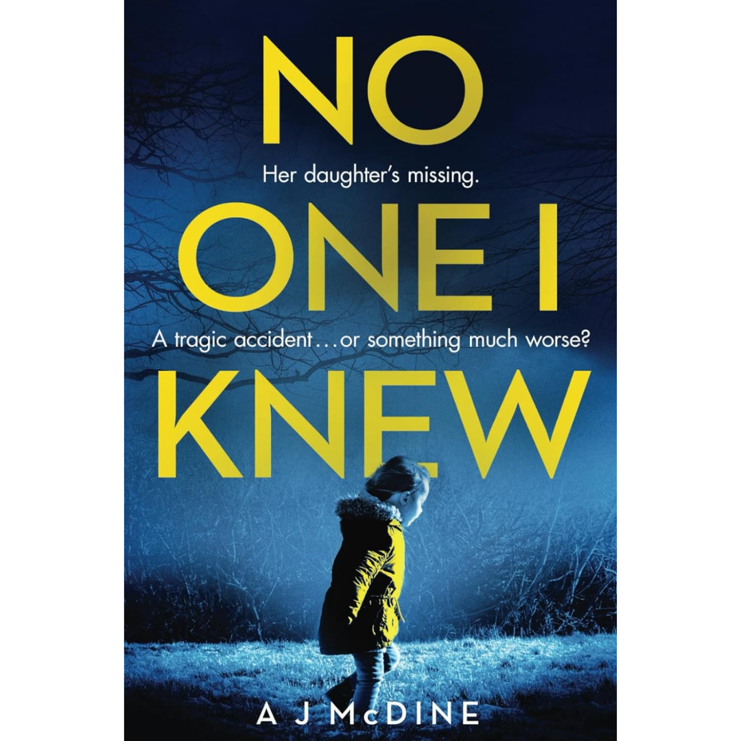 No One I Knew By A.J. McDine